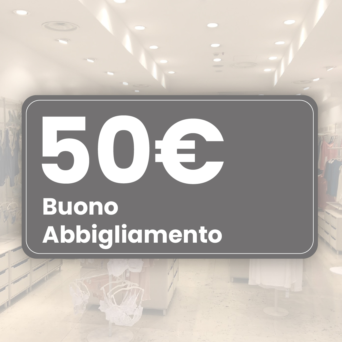 Gift Card Intimissimi 50€